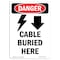Signmission Safety Sign, OSHA Danger, 5" Height, Cable Buried Here, Portrait OS-DS-D-35-V-1051 - alternate 1